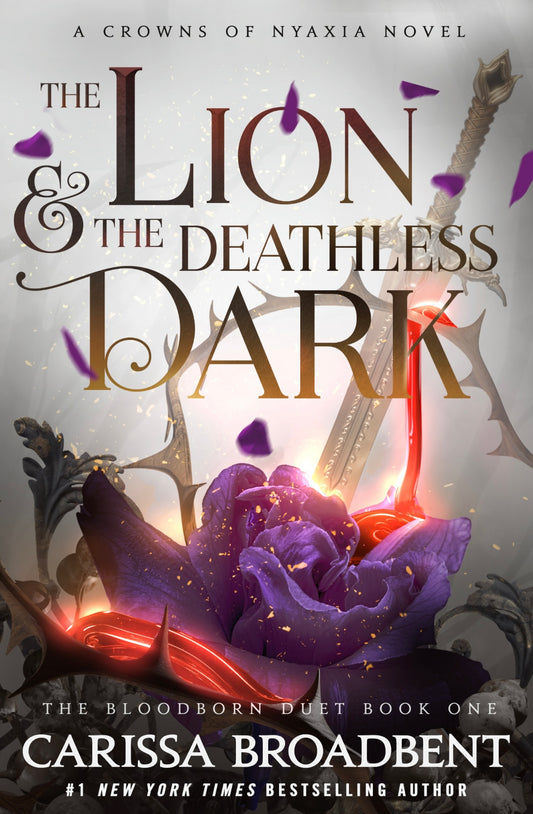 The Lion & The Deathless Dark: The Bloodborn Duet, Book One (Crowns of Nyaxia, 5)