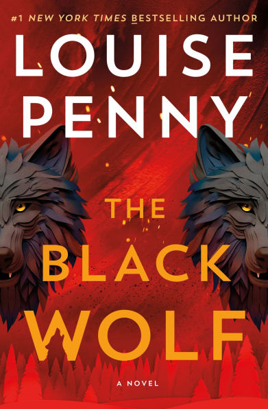 The Black Wolf (Chief Inspector Gamache Series, 20)