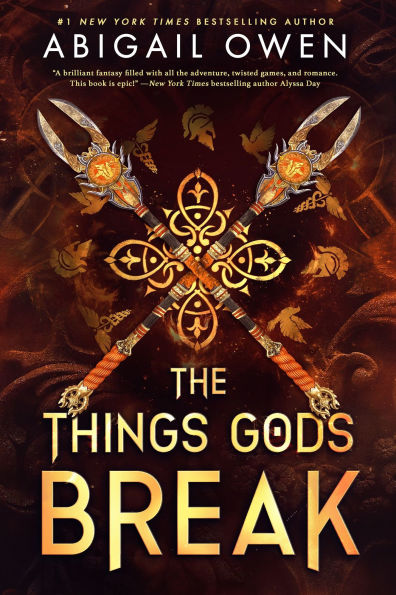 The Things Gods Break (Deluxe Limited Edition) (The Crucible, 2)